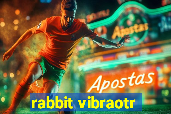 rabbit vibraotr