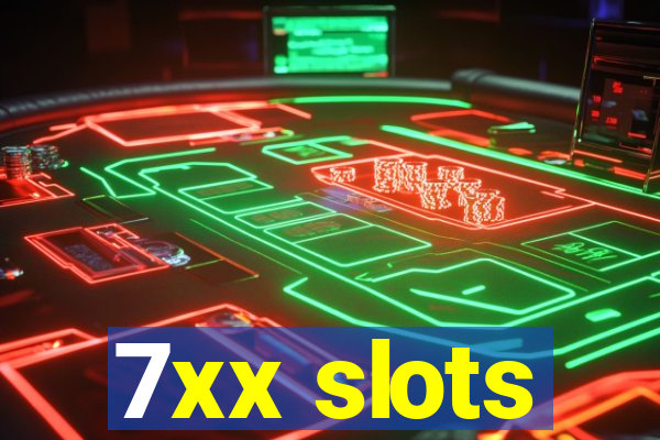 7xx slots