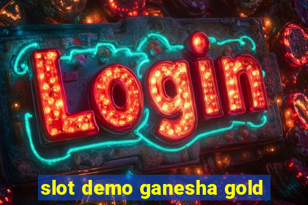 slot demo ganesha gold