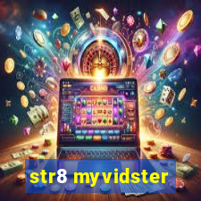 str8 myvidster