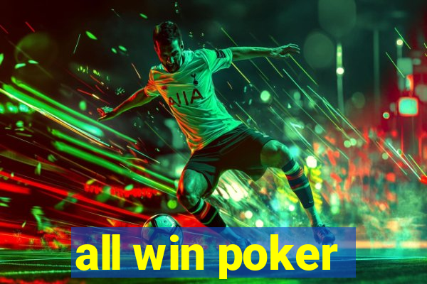 all win poker