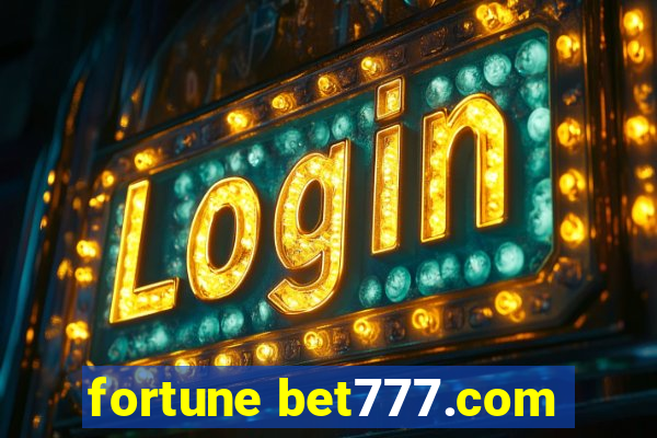 fortune bet777.com