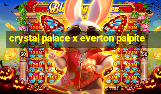 crystal palace x everton palpite