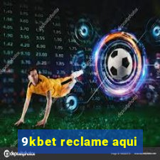 9kbet reclame aqui