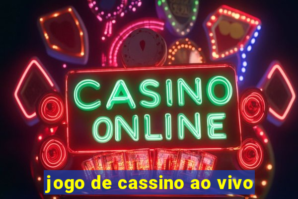 jogo de cassino ao vivo