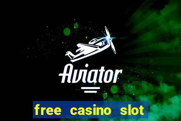 free casino slot games apps