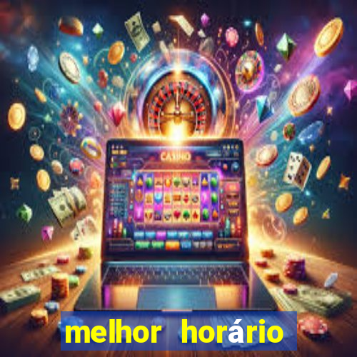 melhor horário para jogar realsbet