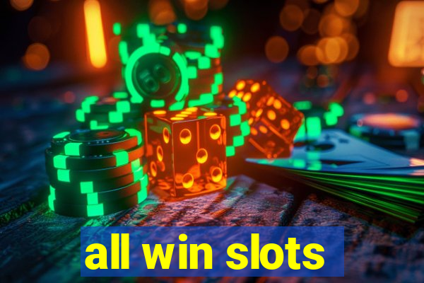 all win slots