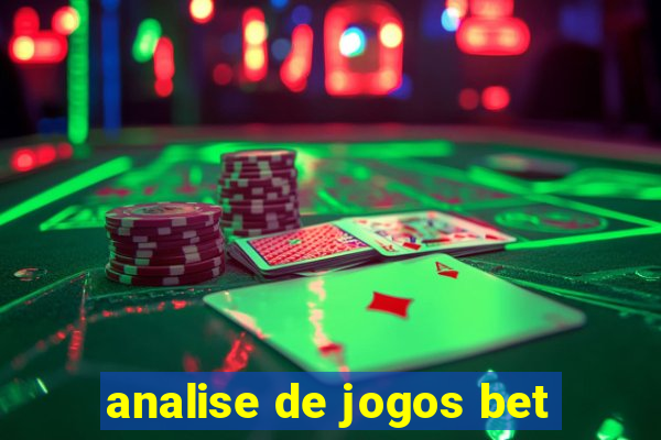 analise de jogos bet