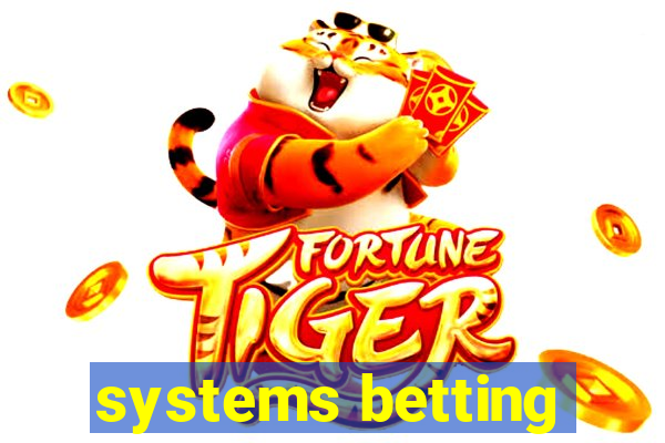 systems betting