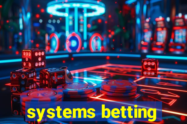 systems betting