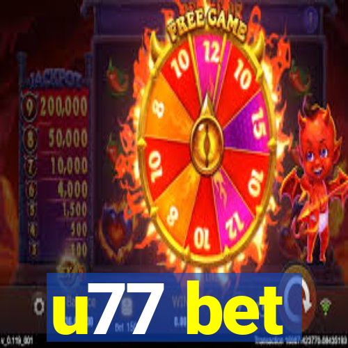 u77 bet