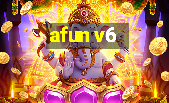 afun v6