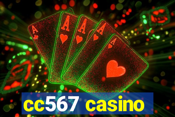 cc567 casino