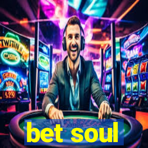 bet soul