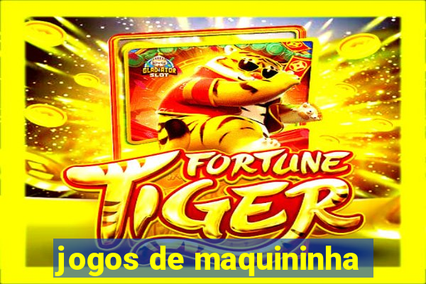 jogos de maquininha