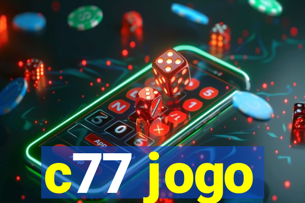 c77 jogo