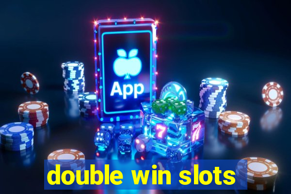 double win slots