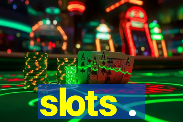 slots .