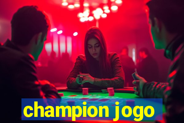 champion jogo