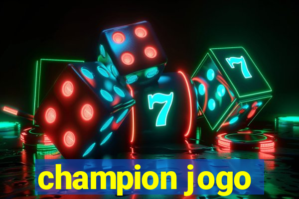 champion jogo