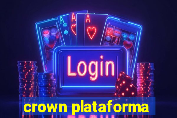 crown plataforma