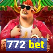 772 bet