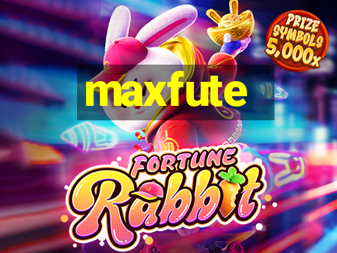 maxfute