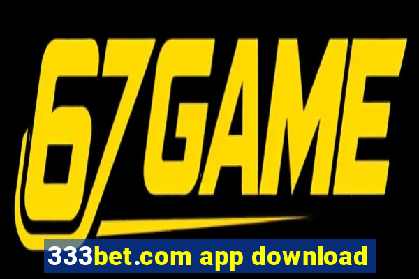 333bet.com app download