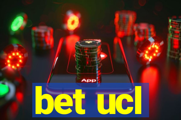 bet ucl