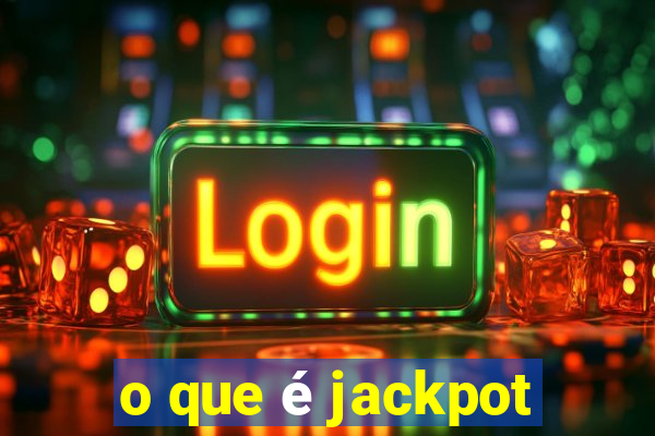 o que é jackpot