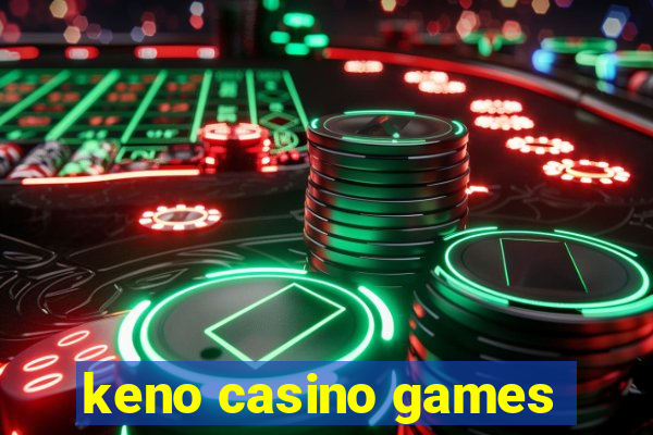 keno casino games