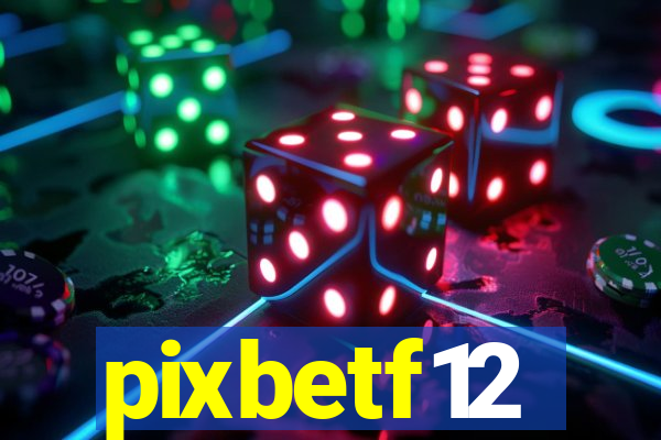 pixbetf12