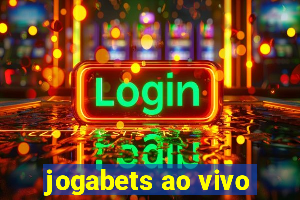 jogabets ao vivo