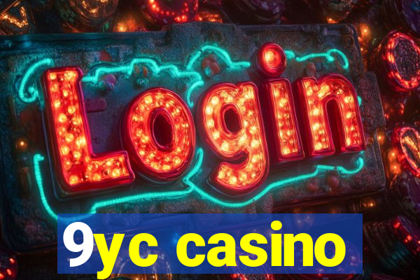 9yc casino