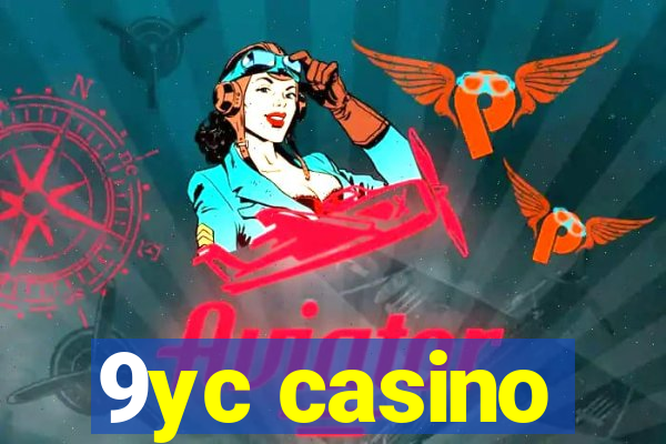 9yc casino