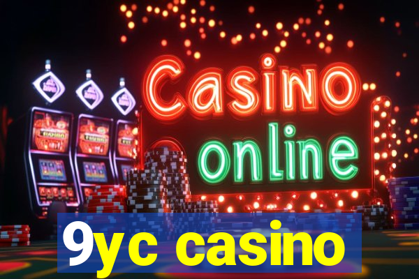 9yc casino