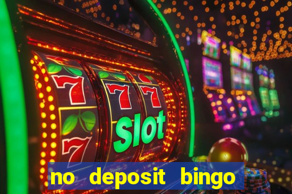 no deposit bingo sites uk