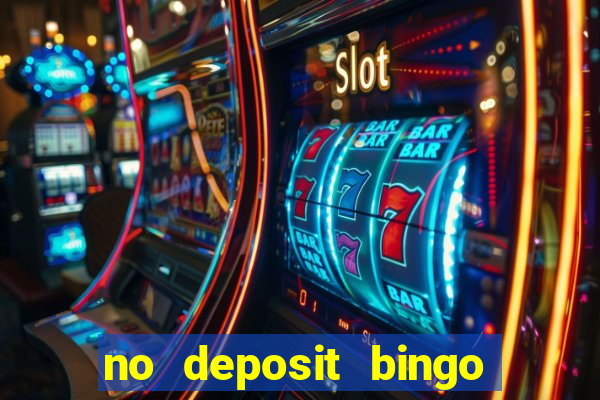 no deposit bingo sites uk