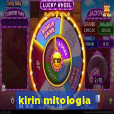 kirin mitologia