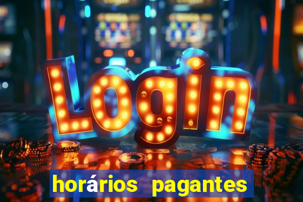 horários pagantes dos slots