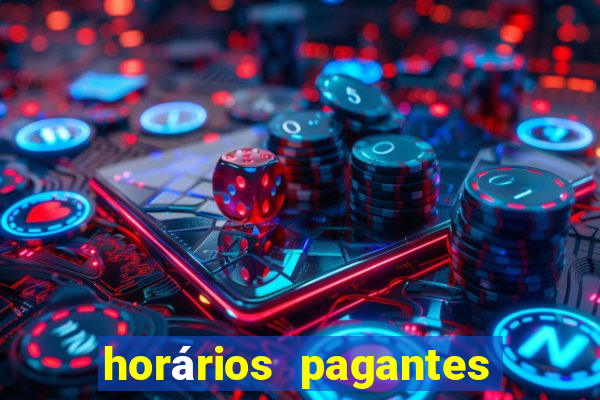 horários pagantes dos slots