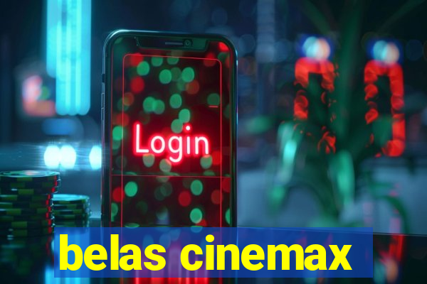 belas cinemax