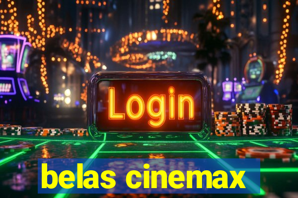 belas cinemax