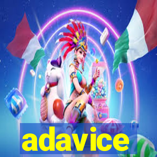 adavice