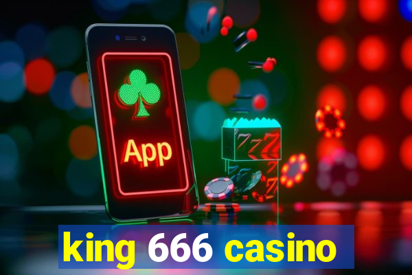 king 666 casino