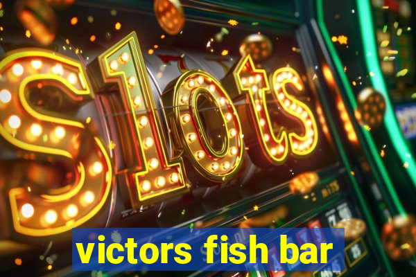 victors fish bar