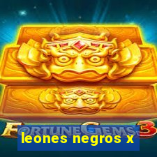 leones negros x