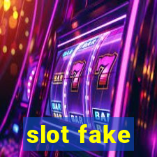 slot fake