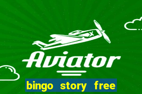 bingo story free bingo games